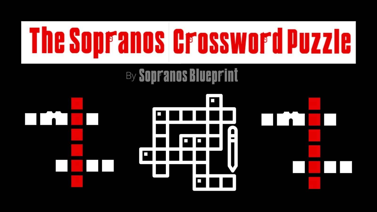 The Sopranos Crossword Puzzles Sopranos Blueprint