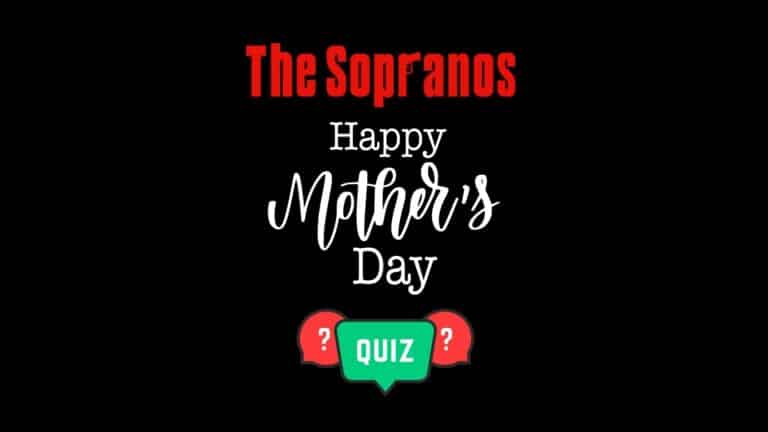 sopranos mother's day quiz