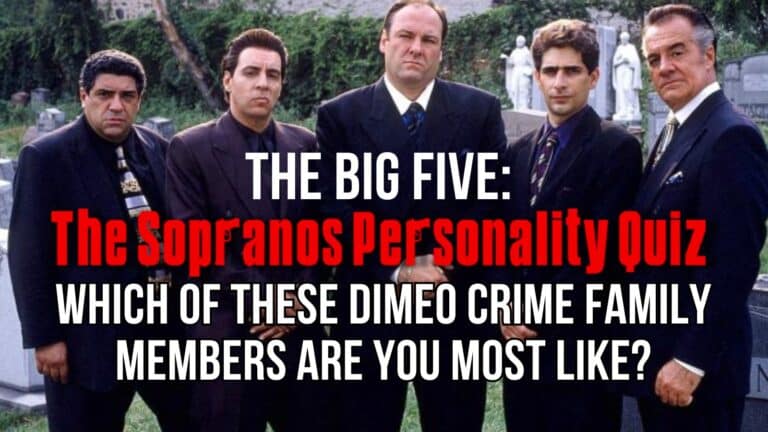 sopranos dimeo crime family personality quiz.